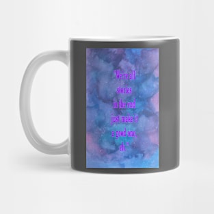 We are all stories Mug